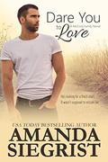 Dare You to Love (McCord Family #6) by Amanda Siegrist