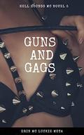 Guns and Gags (Hell Hounds MC series #5) by Erin Mc Luckie Moya