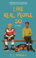 Like Real People Do by E.L. Massey