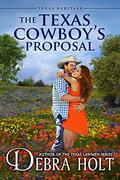 The Texas Cowboy's Proposal (Texas Heritage #1) by Debra Holt