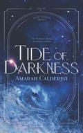 Tide of Darkness (Dark World Trilogy #1) by Amarah Calderini