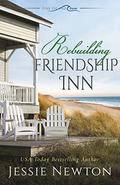 Rebuilding Friendship Inn  (Five Island Cove) by Jessie Newton