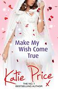 Make My Wish Come True by Katie Price