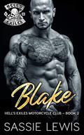 Blake (Hell's Exiles MC #2) by Sassie Lewis