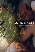Quinn & Andie: A love for all time by Shea Lynn