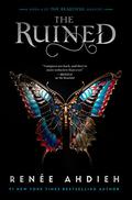 The Ruined (The Beautiful #4) by Renée Ahdieh