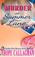 Murder on Summer Lane by Hope Callaghan