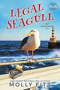 Legal Seagull (Pet Whisperer P.I. #12) by Molly Fitz