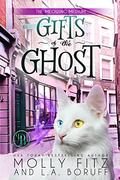 Gifts of the Ghost (The Meowing Medium #2) by L.A. Boruff
