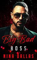 Big Bad Boss (A Curvy Girls Romance #3) by Nina Dallas