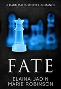 Fate (Blackfang Barons #3) by Elaina Jadin