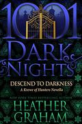 Descend to Darkness by Heather Graham