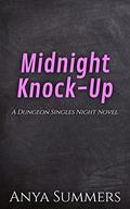 Midnight Knock-Up by Anya Summers
