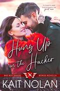 Hung Up on the Hacker by Kait Nolan