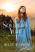 A Soldier's Vow (Aster Ridge Ranch #7) by Kate Condie
