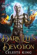 Dark Elf's Devotion by Celeste King