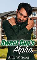 Sweet Guy's Alpha by Allie W. Scott