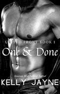 One & Done (United Front #1) by Kelly Jayne