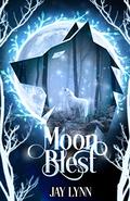Moon Blest by Jay Lynn