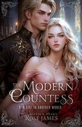 The Modern Countess by Alexia S. Praks