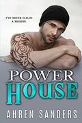 Power House (Men of Action #2) by Ahren Sanders