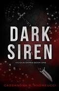 Dark Siren by Cassandra B. Andreucci
