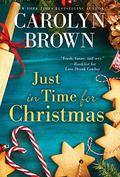 Just in Time for Christmas by Carolyn Brown