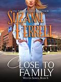 Close To Family (Westen #6) by Suzanne Ferrell