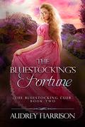 The Bluestocking's Fortune by Audrey Harrison
