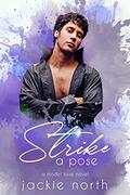 Strike a Pose by Jackie North