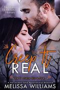 Creep It Real (Holiday Hometown Heroes #1) by Melissa Williams