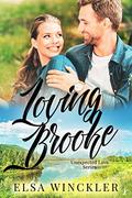 Loving Brooke (Unexpected Love #3) by Elsa Winckler