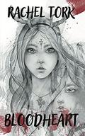 Bloodheart by Rachel Tork
