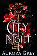 City of Night (City of Night #1) by Aurora Grey