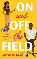 On and Off the Field by Tati B. Alvarez