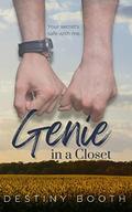 Genie in a Closet by Destiny Booth