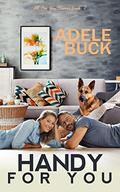 Handy for You (All for You #2) by Adele Buck