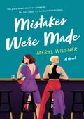 Mistakes Were Made by Meryl Wilsner