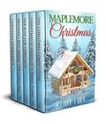 Maplemore Christmas: Sweet Christmas Romance Collection by Ruby Hill