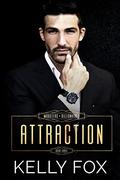 Attraction by Kelly Fox