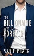 The Billionaire and His Forever (His Nanny #3) by Sadie Black