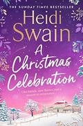 A Christmas Celebration by Heidi Swain