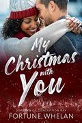 My Christmas With You (Dorseys of Conception Bay #3) by Fortune Whelan
