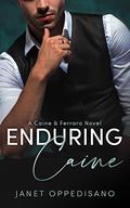 Enduring Caine (Caine & Ferraro #4) by Janet Oppedisano