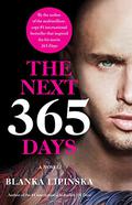 The Next 365 Days (365 dni #3) by Blanka Lipińska
