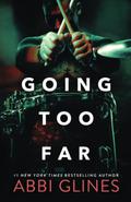Going Too Far by Abbi Glines