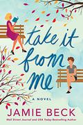 Take It from Me by Jamie Beck