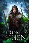 Prince of Then by Juno Heart