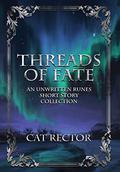 Threads of Fate by Cat Rector