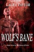 Wolf's Bane: A Wolf-Shifter Urban Fantasy (The House of Sirius #7) by Laura Taylor